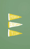 Field Day (Hoarse #4)