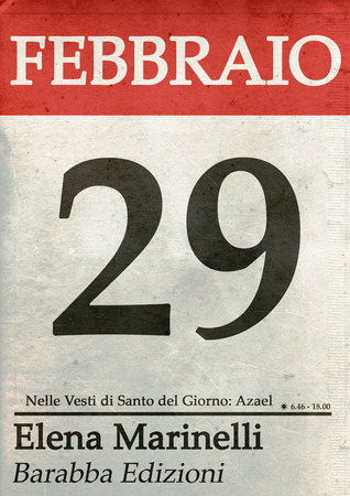 Febbraio 29 by Elena Marinelli