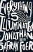 Everything Is Illuminated (Hardcover)