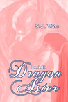 Dragon Aster (Dragon Aster Trilogy, #2) Dragon Aster (Dragon Aster Trilogy, #2)