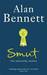 Smut by Alan Bennett Smut by Alan Bennett