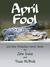 April Fool and other Antipo...