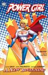 Power Girl, Vol. 1: A New Beginning Power Girl, Vol. 1: A New Beginning