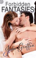 Forbidden Fantasies by Jodie Griffin