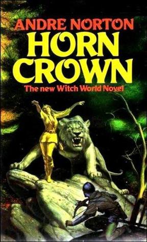Horn Crown (Witch World Series 2: High Hallack Cycle, #0)