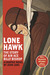 Lone Hawk: The Story of Air Ace Billy Bishop