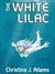 The White Lilac