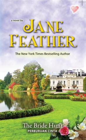 The Bride Hunt (Matchmaker Duncan Sisters, #2) by Jane Feather The Bride Hunt (Matchmaker Duncan Sisters, #2) by Jane Feather