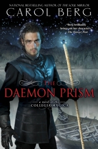 The Daemon Prism (Collegia Magica #3)  - Carol Berg