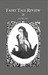 Fairy Tale Review, The Grey Issue by Kate Bernheimer