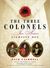 The Three Colonels: Jane Austen's Fighting Men (Paperback)