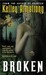 Broken by Kelley Armstrong Broken by Kelley Armstrong