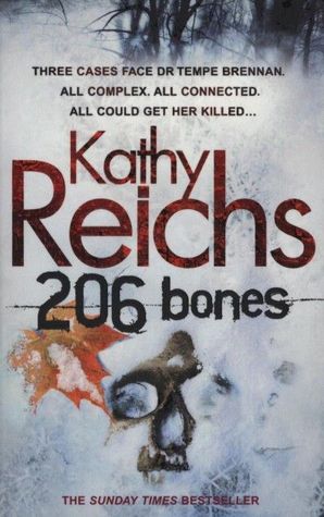 206 Bones by Kathy Reichs 206 Bones by Kathy Reichs