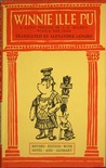Winnie ille Pu by Alexander Lenard Winnie ille Pu by Alexander Lenard
