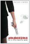 Confessions of a PTA Mafia Mom