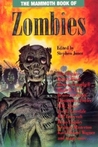 The Mammoth Book of Zombies by Stephen Jones The Mammoth Book of Zombies by Stephen Jones