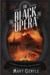 The Black Opera by Mary Gentle The Black Opera by Mary Gentle