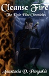 Cleanse Fire (The Kinir Elite Chronicles, #1)