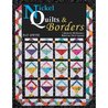 Nickel Quilts & Borders: 7 Quilts & 260 Borders From 5 Inch Squares
