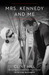 Mrs. Kennedy and Me: An Intimate Memoir (ebook)