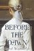 Before the Dawn (Kindle Edition)
