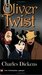 Oliver Twist by Charles Dickens Oliver Twist by Charles Dickens