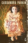 New World Fairy Tales New World Fairy Tales