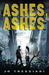 Ashes, Ashes (Kindle Edition)