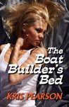 The Boat Builder's Bed by Kris Pearson The Boat Builder's Bed by Kris Pearson