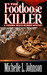 The Footloose Killer by Michelle L. Johnson