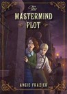 The Mastermind Plot (Suzanna Snow, #2) The Mastermind Plot (Suzanna Snow, #2)