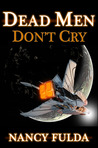 Dead Men Don't Cry