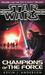 Champions of the Force (Star Wars: The Jedi Academy Trilogy, #3)