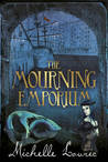 The Mourning Emporium (The Undrowned Child, #2) The Mourning Emporium (The Undrowned Child, #2)