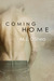 Coming Home by M.J. O'Shea Coming Home by M.J. O'Shea
