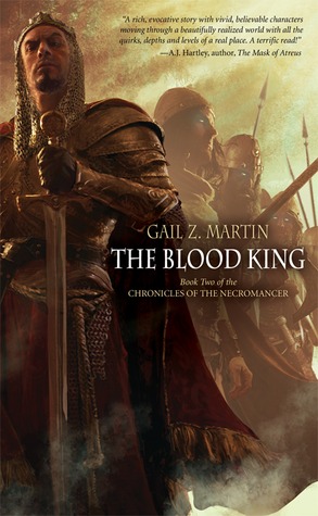 The Blood King by Gail Z. Martin The Blood King by Gail Z. Martin