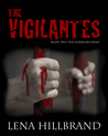 The Vigilantes (The Superiors, #2) The Vigilantes (The Superiors, #2)