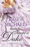 How to Tempt a Duke (Daughtry Family, #1) How to Tempt a Duke (Daughtry Family, #1)