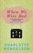 When We Were Bad (Paperback)