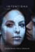 Intentions (Kindle Edition)