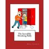 The Incredible Shrinking Bully