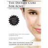The Dietary Cure For Acne