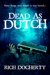 Dead As Dutch