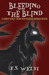 Bleeding the Blind (Parker ...