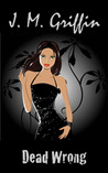 Dead Wrong (An Esposito Mystery #3) Dead Wrong (An Esposito Mystery #3)