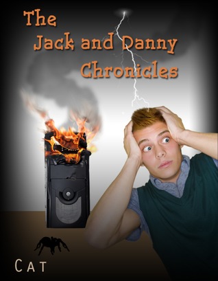 The Jack and Danny Chronicles