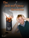 The Jack and Danny Chronicles