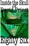 Inside the Skull of David Priest Inside the Skull of David Priest