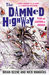 The Damned Highway: Fear an...