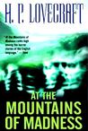 At the Mountains of Madness And Other Tales of Terror by H.P. Lovecraft At the Mountains of Madness And Other Tales of Terror by H.P. Lovecraft